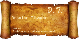Drexler Tihamér névjegykártya